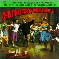 Christmas Party With Eddie G.