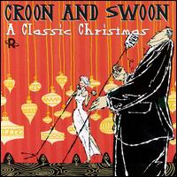 Croon And Swoon